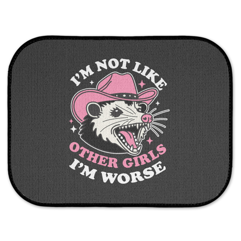 I’m Not Like Other Girls I’m Worse Rear Car Mat | Artistshot