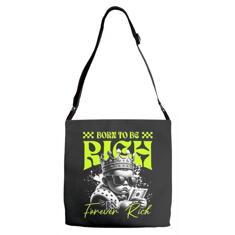 Born To Be Rich Adjustable Strap Totes | Artistshot