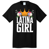 Hispanic Latina Girl Basic T-shirt | Artistshot