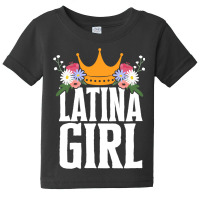 Hispanic Latina Girl Baby Tee | Artistshot