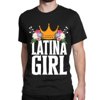 Hispanic Latina Girl Classic T-shirt | Artistshot