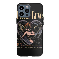 Cupid Blind Love Iphone 13 Pro Max Case | Artistshot