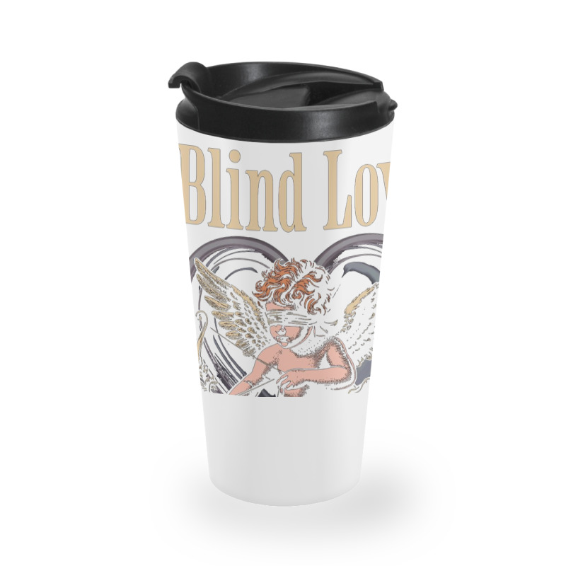 Cupid Blind Love Travel Mug | Artistshot