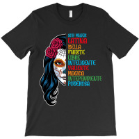 Magica Intependiente Poderosa Latina Power T-shirt | Artistshot