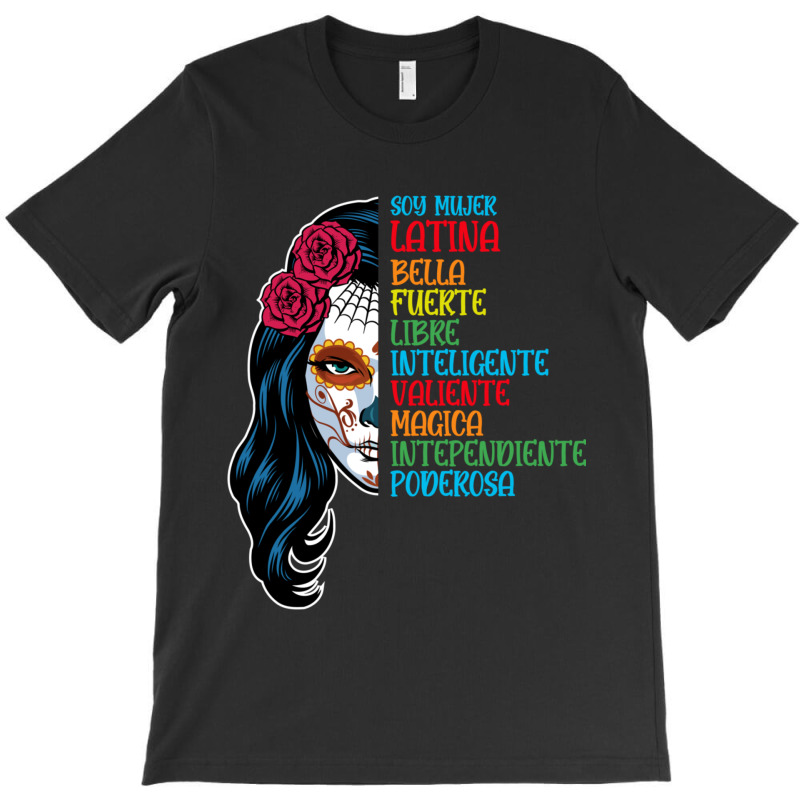 Magica Intependiente Poderosa Latina Power T-Shirt by Kasey | Artistshot