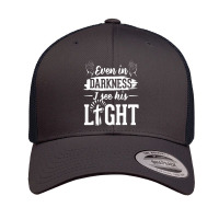 In Darkness I See His Light Jesus Christian Designs Retro Trucker Cap | Artistshot