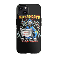 No Bad Days Iphone 13 Case | Artistshot