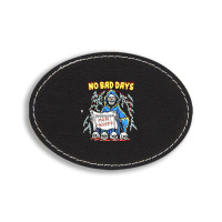 No Bad Days Oval Leatherette Patch | Artistshot