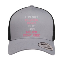 I Am Not Always Right But I Am Never Confused Retro Trucker Cap | Artistshot