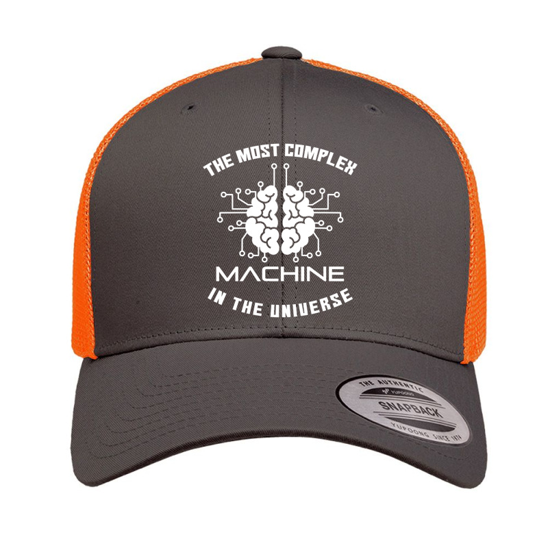 The Most Complex Machine In The Universe - Programmer And Computer Eng Retro Trucker Cap | Artistshot