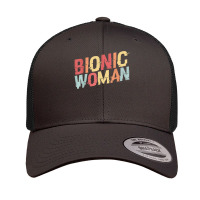 Bionic Woman   Funny Injury And Surgery T Shirt Retro Trucker Cap | Artistshot