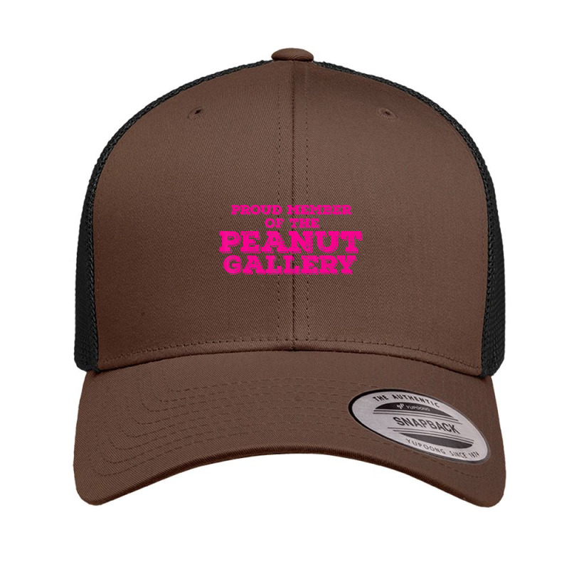 Proud Member Peanut Gallery Retro Trucker Cap | Artistshot