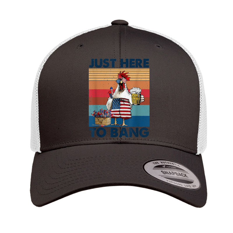 Funny 4th Of July Just Here To Bang Usa Flag Chicken Beer T Shirt Retro Trucker Cap | Artistshot