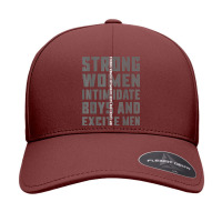 Strong Women Intimidate Boys And Excite Men T Shirt Seamless Cap | Artistshot