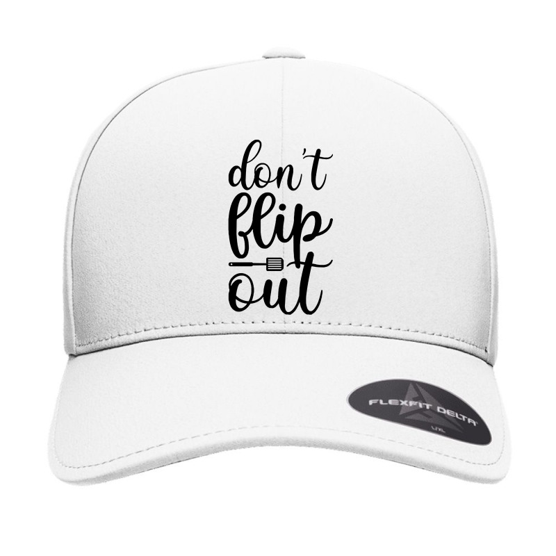 Kitchen Quotes T  Shirt Dont Flip Out 12891289 Seamless Cap | Artistshot