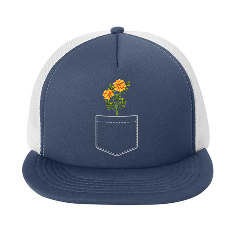 Marigold Flowers In Your Pocket T-shirt Foam Snapback hat by Teemoney2 | Artistshot