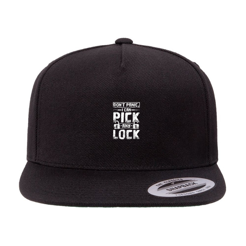 Dont Panic I Can Pick Any Lock Locksmith 5 panel snapback cap by Halloween | Artistshot