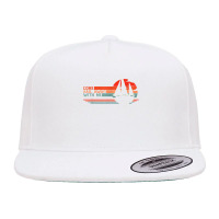 Come Sail Away With Me, Sailing Boat Lover And Sailor Sail T Shirt 5 Panel Snapback Cap | Artistshot