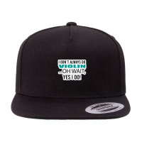 Tap Dance Miracle Worker Funny Tap Dance Saying 80001714 5 Panel Snapback Cap | Artistshot