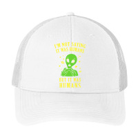 I'm Not Saying It Was Humans But It Was Humans Pa Trucker Cap | Artistshot