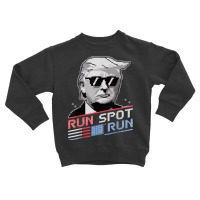 Run Spot Run, Funny Quote Debate Trump Kamala Elec Toddler Sweatshirt | Artistshot