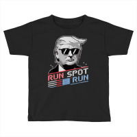 Run Spot Run, Funny Quote Debate Trump Kamala Elec Toddler T-shirt | Artistshot