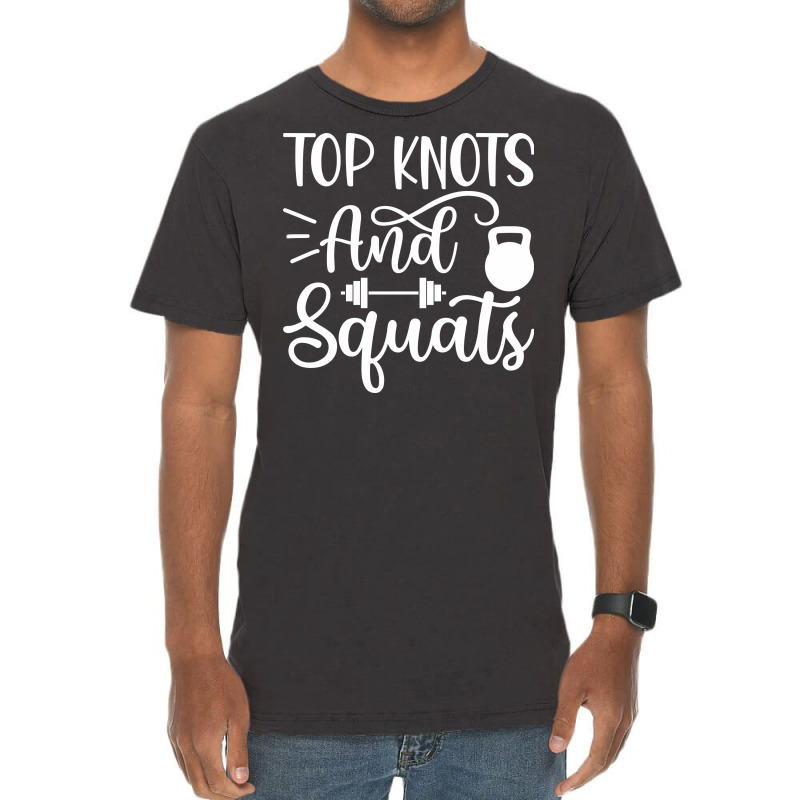 Top Knots And Squats, Gym Vintage T-shirt | Artistshot