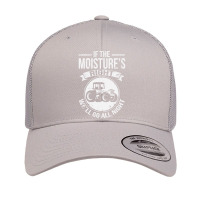 If The Moisture's Right We'll Go All Night Farm Hoodie Retro Trucker Cap | Artistshot