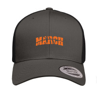 March Is For Basketball Madness Tournament Bracket Time Retro Trucker Cap | Artistshot