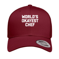 World's Okayest Chef T Shirt Funny Chef Cooking Food Chef Tank Top Retro Trucker Cap | Artistshot