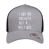 I've Got 99 Sockets Retro Trucker Cap | Artistshot