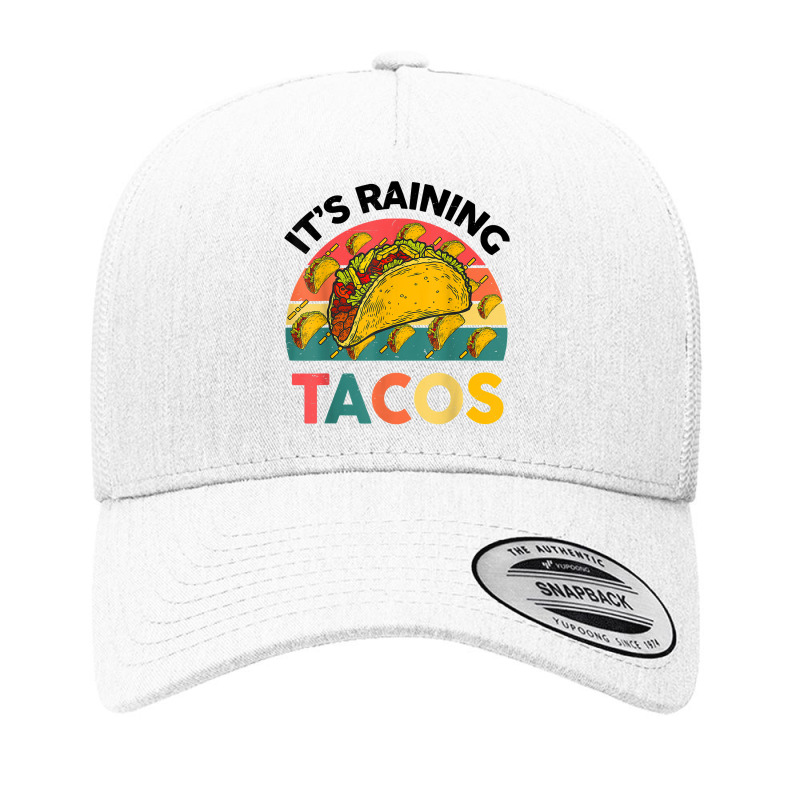 Taco Shirt It's Raining Tacos Tuesday Funny Mexican Food T Shirt Yupoong Trucker Cap | Artistshot