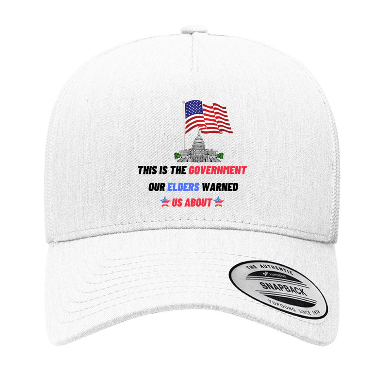 This Is The Government Our Founders Warned Us About Classic  Copy Copy Yupoong Trucker Cap | Artistshot