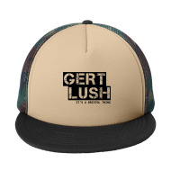 Gert Lush - It_s A Bristol Thing - Black Text Foam Snapback Hat | Artistshot