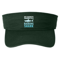 My Favorite Shark Is A Basking Shark Ocean Fashion Visor | Artistshot