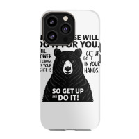 Quotes No One Else Will Do It For You Iphone 13 Pro Case | Artistshot