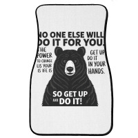 Quotes No One Else Will Do It For You Front Car Mat | Artistshot