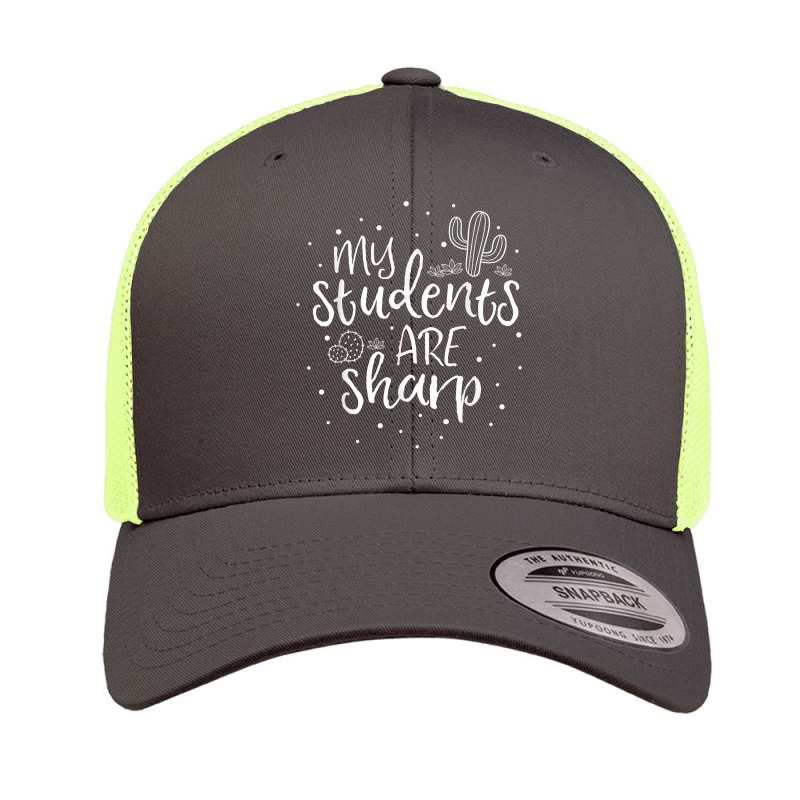 My Students Are Sharp Teacher Cactus Plant School Gift Pun Retro Trucker Cap | Artistshot