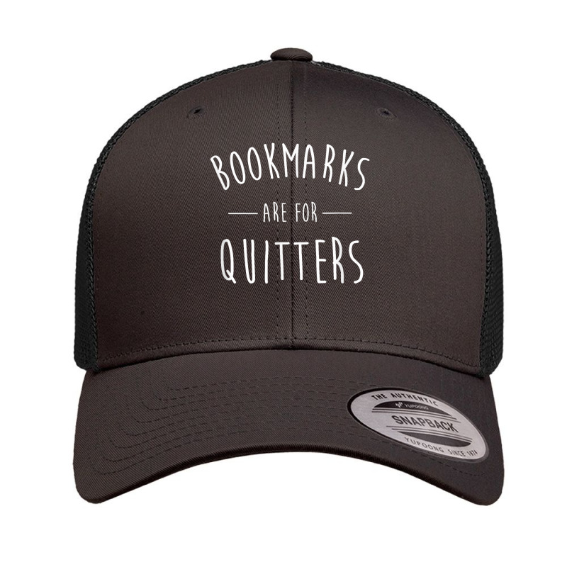 Bookmarks Are For Quitters Funny T Shirt Retro Trucker Cap by cm-arts | Artistshot