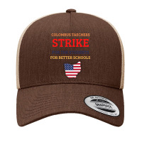 Columbus Teachers Strike For The Students Yupoong Trucker Cap | Artistshot