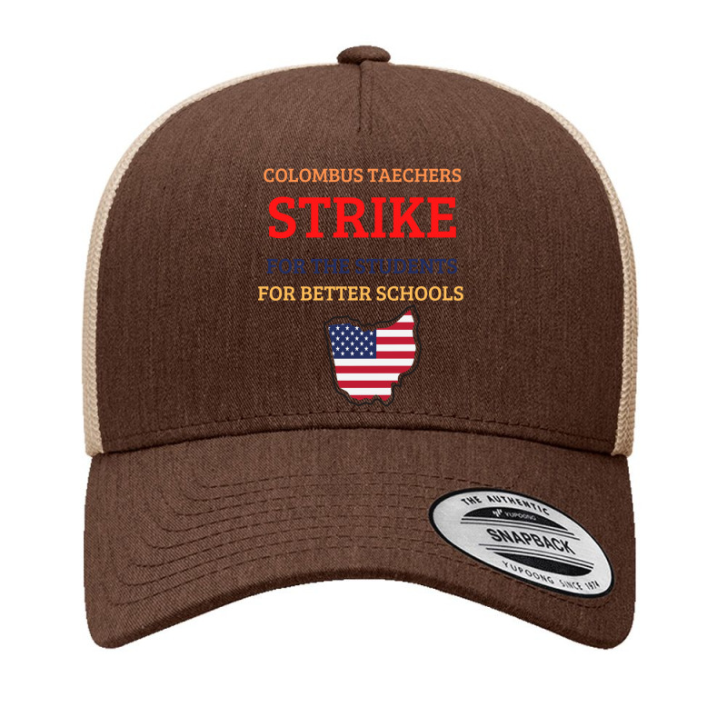 Columbus Teachers Strike For The Students Yupoong Trucker Cap by cm-arts | Artistshot