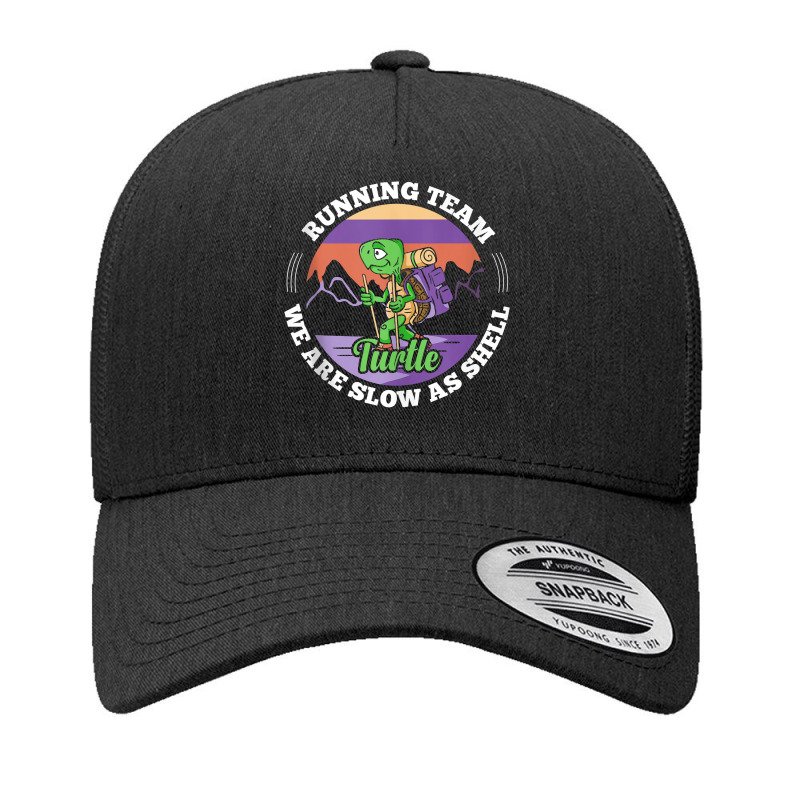 Turtle Running Team   We Are Slow As Shell Funny Running Tank Top Yupoong Trucker Cap by zheralalumo | Artistshot