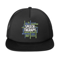 Speech Therapist Slp Language Pathologist Speech Therapy Foam Snapback Hat | Artistshot