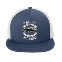 Built Not Bought   More Time Than Money T Shirt Foam Snapback Hat | Artistshot