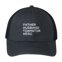 Mens Father Husband Teamster Hero   Inspirational Father T Shirt Pa Trucker Cap | Artistshot