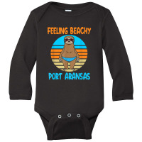 Funny Port Aransas Vacation   Fun Sloth Long Sleeve Baby Bodysuit | Artistshot