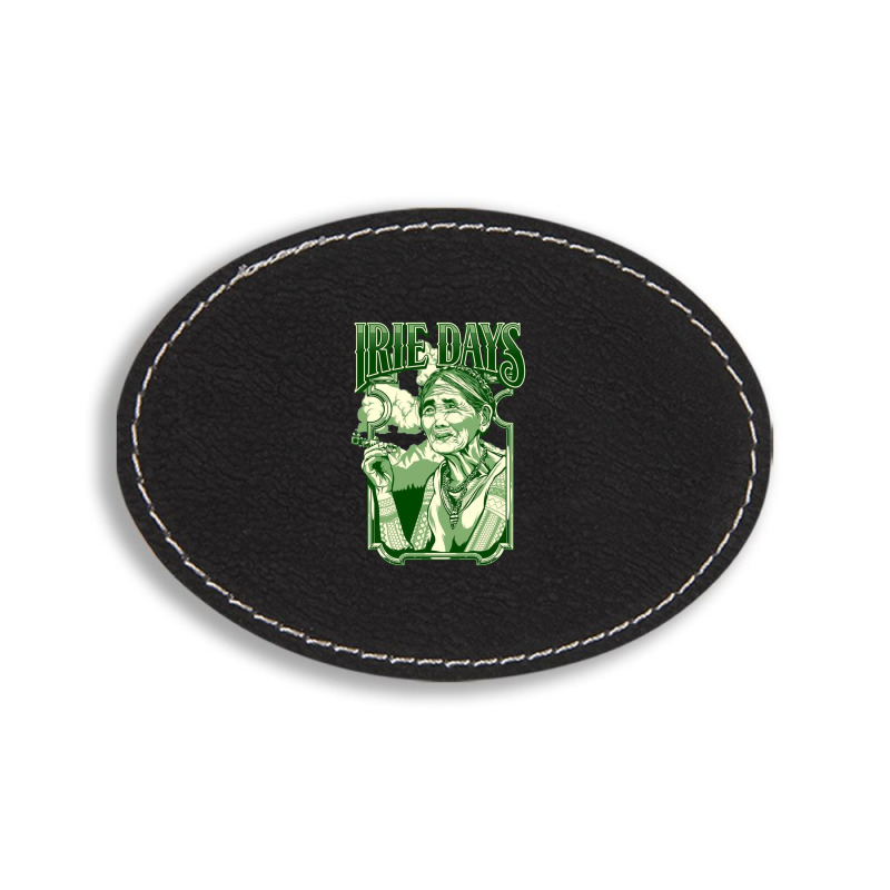 Irie Days Oval Leatherette Patch | Artistshot