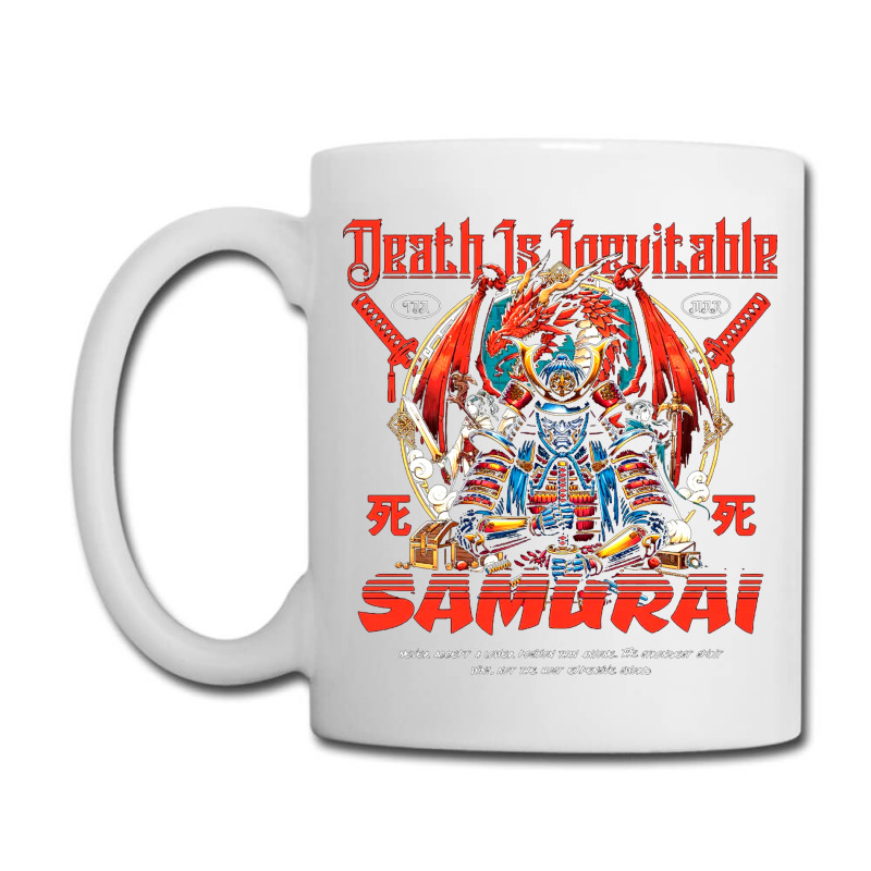 Samurai - Death Is Inevitable Coffee Mug | Artistshot