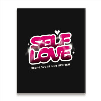 Self Love Metal Print Vertical | Artistshot