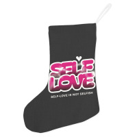 Self Love Holiday Stocking | Artistshot